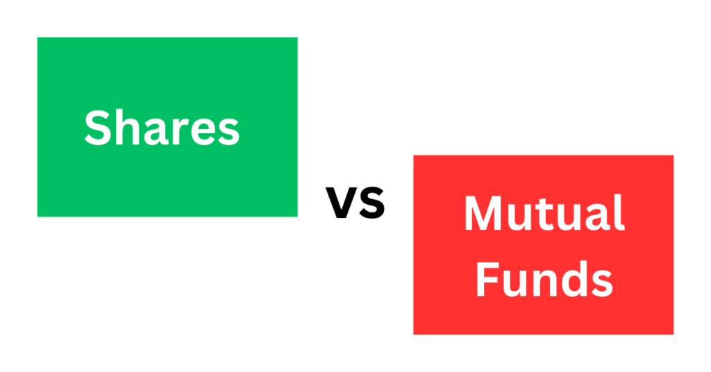 Shares vs Mutual Funds