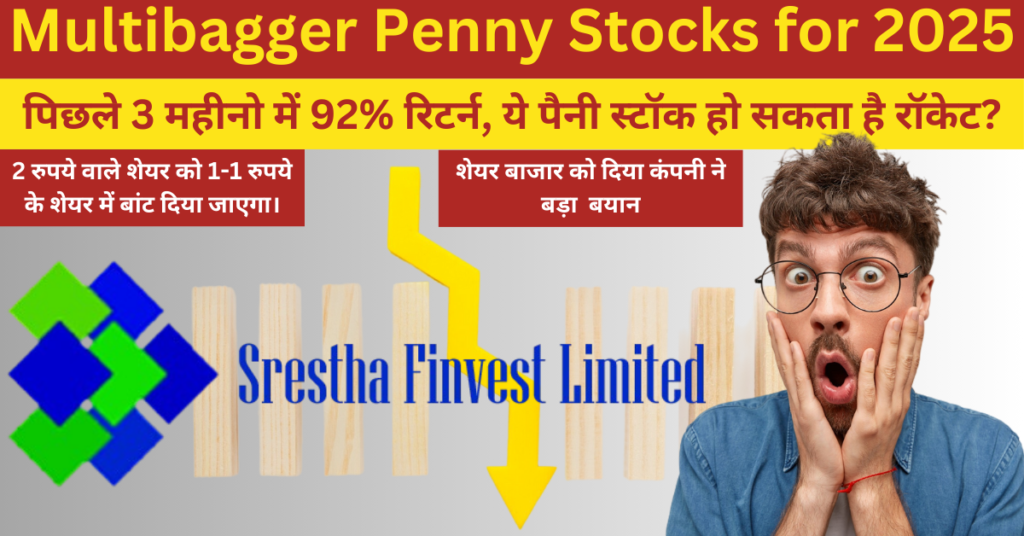 Multibagger Penny Stocks for 2025